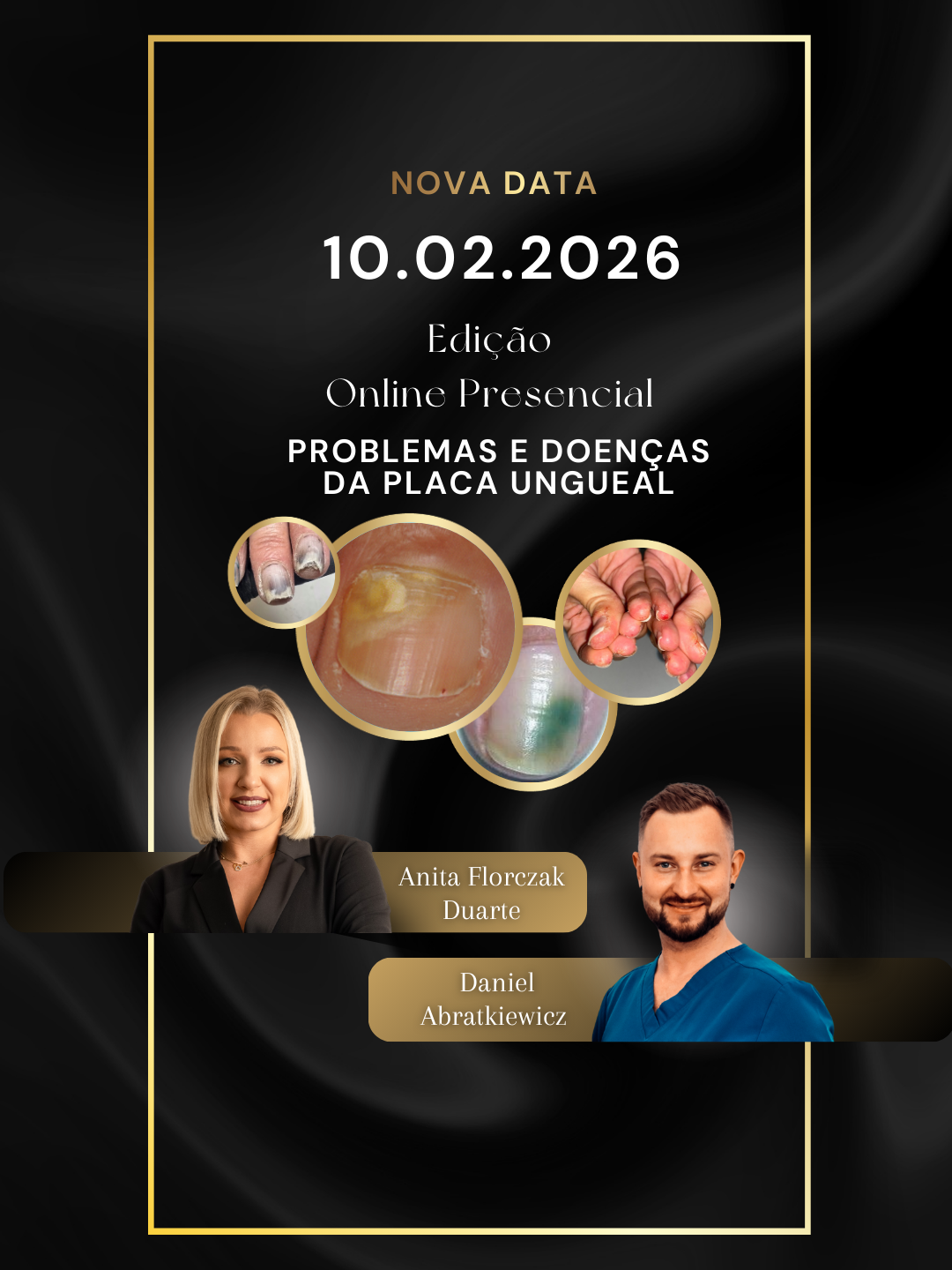 Problemas e Doenças da Placa Ungueal. Soluções Eficazes - Seminário ON-LINE 10 Fevereiro 2026
